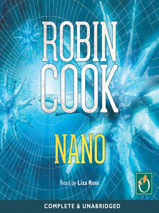 Title details for Nano by Robin Cook - Available